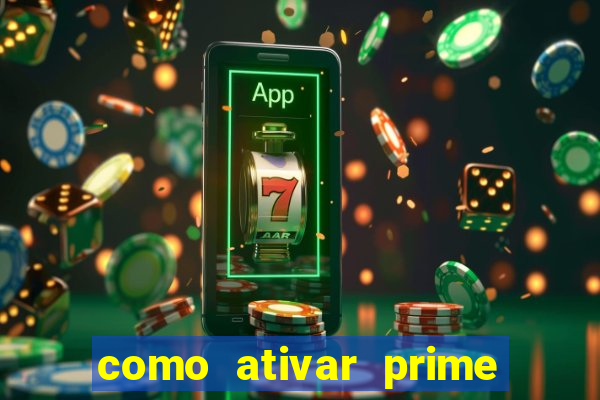 como ativar prime video tim